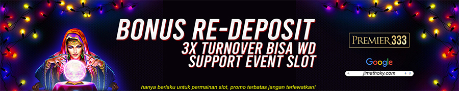 BONUS RE-DEPO OLD MEMBER PREMIER333